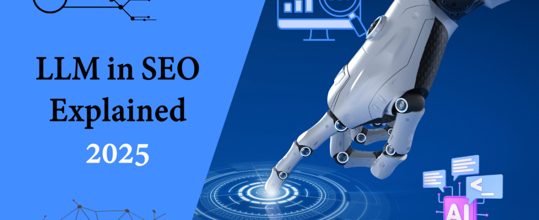 What Does LLM Stand For in SEO?